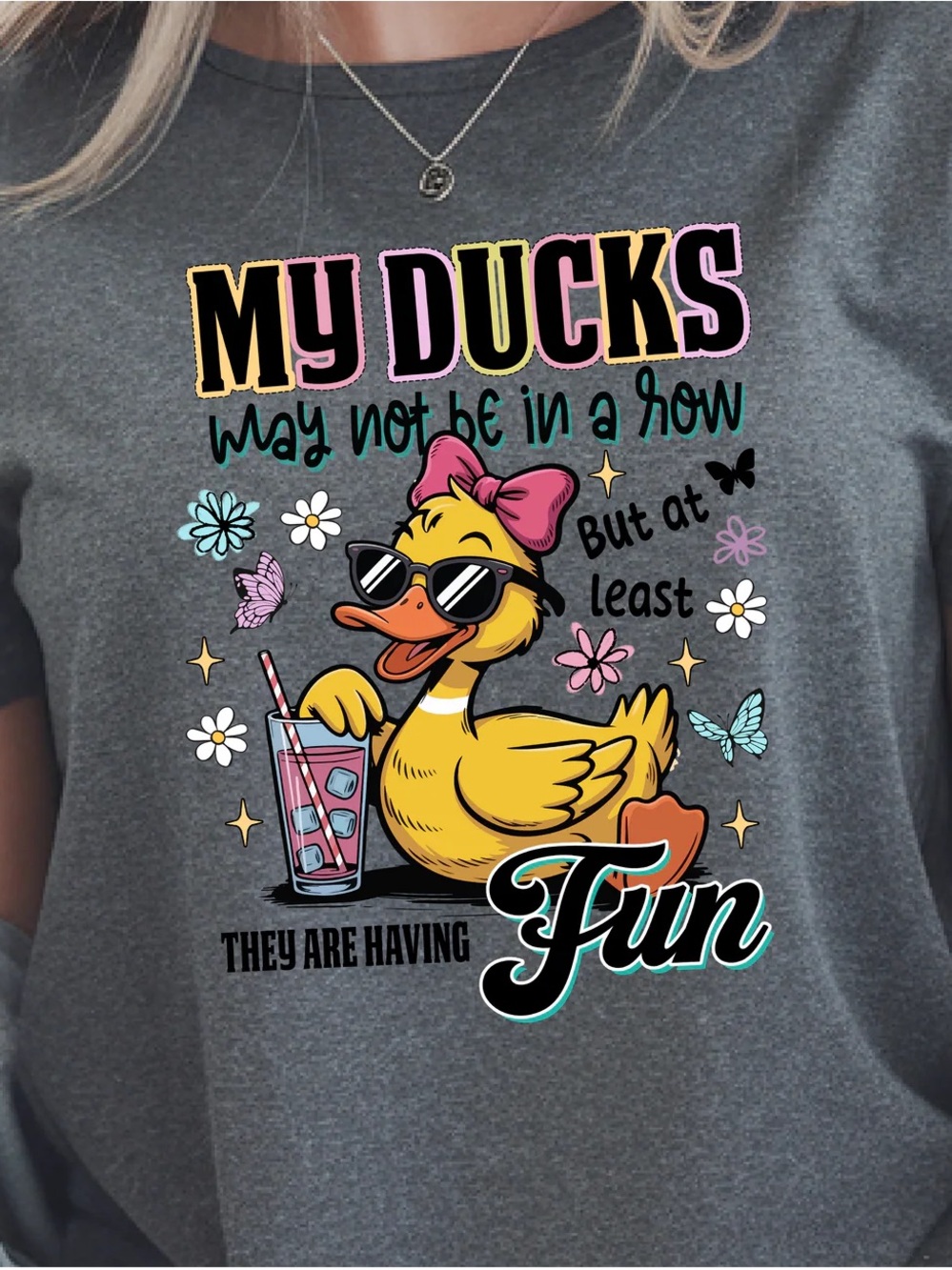 My Ducks May Not Be In A Row 🐥
